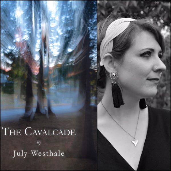 The Cavalcade by July Westhale