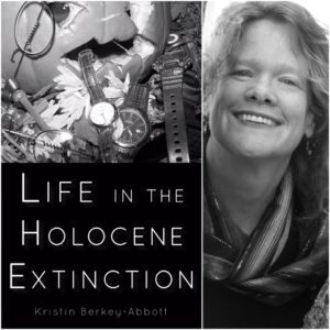 Life in the Holocene Extinction by Kristin Berkey-Abbott