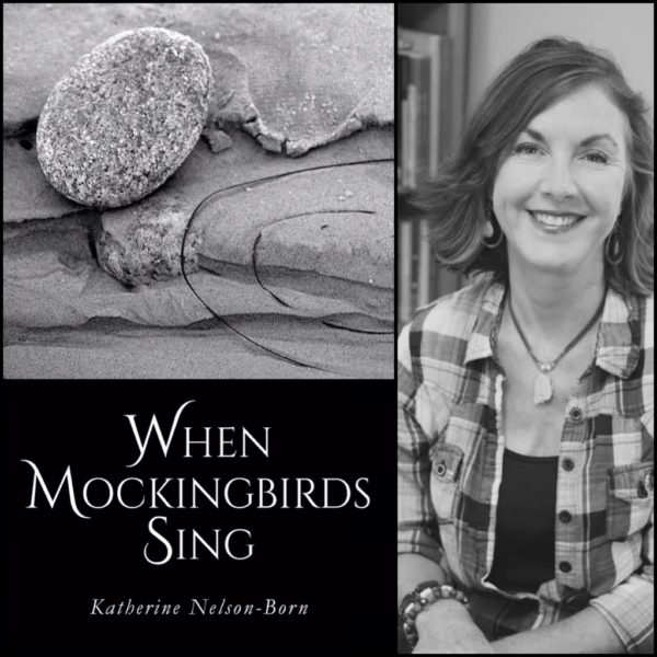 When Mockingbirds Sing by Katherine Nelson-Born