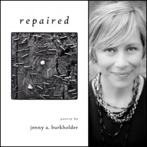 Repaired by Jenny A. Burkholder