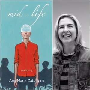 mid-life by Ana Maria Caballero