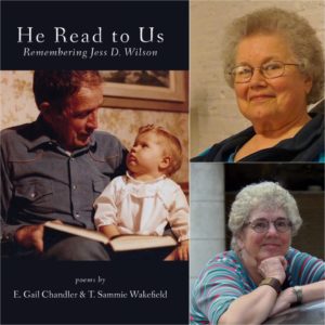 He Read to Us by E. Gail Chandler and T. Sammie Wakefield