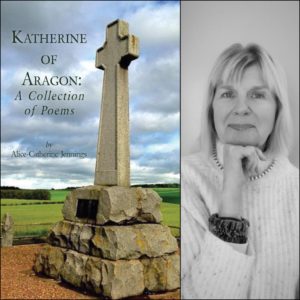 Katherine of Aragon by Alice-Catherine Jennings