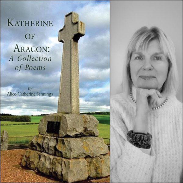 Katherine of Aragon by Alice-Catherine Jennings