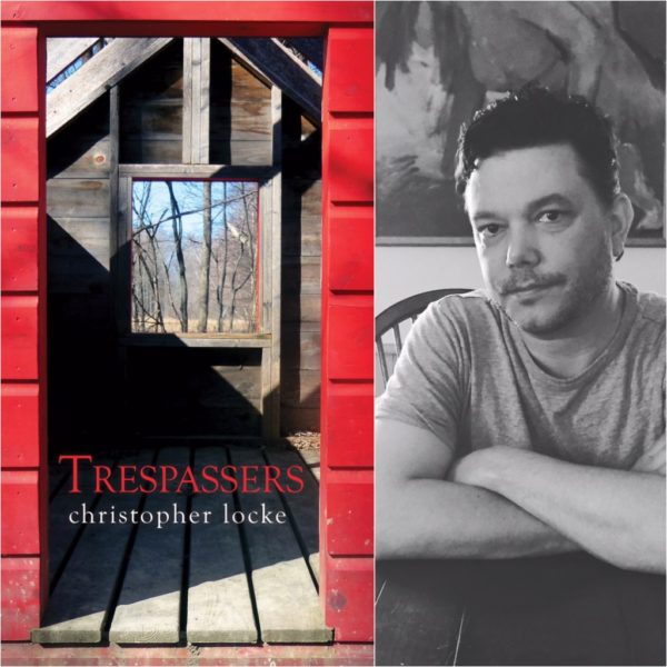 Trespassers by Christopher Locke