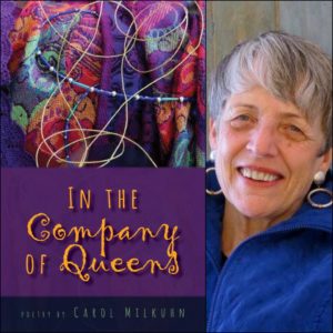 In the Company of Queens by Carol Milkuhn