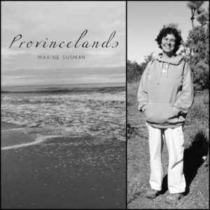 Provincelands by Maxine Susman