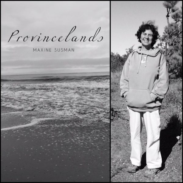 Provincelands by Maxine Susman