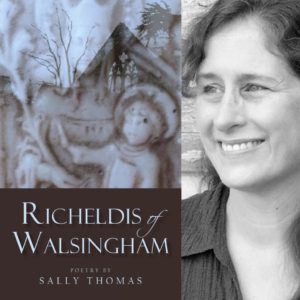 Richeldis of Walsingham by Sally Thomas