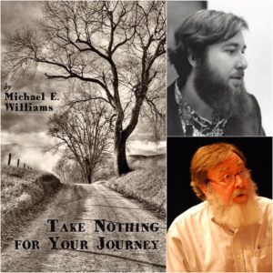 Take Nothing for Your Journey by Michael E. Williams