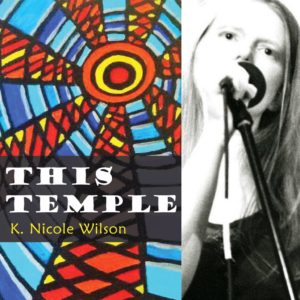 This Temple by K. Nicole Wilson