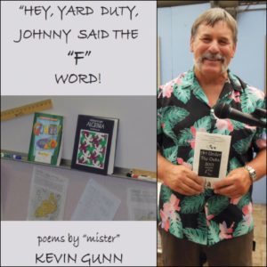 Hey Yard Duty Johnny said the "F" Word by Kevin Gunn