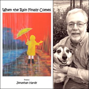 When the Rain Finally Comes by Jonathan Hardy