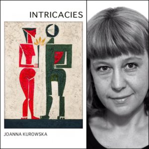 Intricacies by Joanna Kurowska