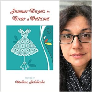 Summer Forgets to Wear a Petticoat by Mehnaz Sahibzada