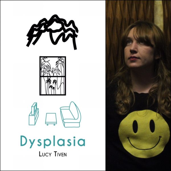 Dysplasia by Lucy Tiven