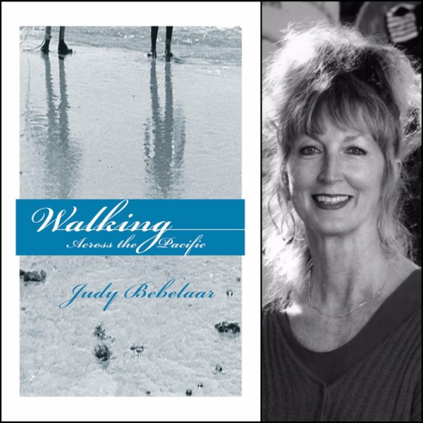Walking Across the Pacific by Judy Bebelaar