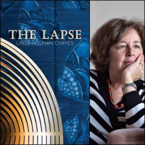 The Lapse by Linda Hillman Chayes