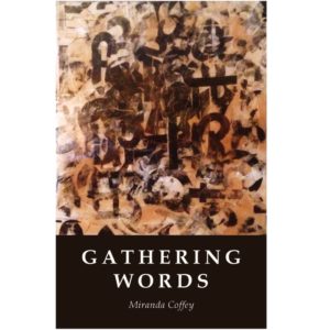 Gathering Words by Miranda Coffey