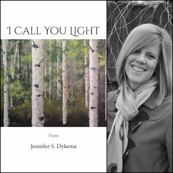 I Call You Light by Jennifer Dykema
