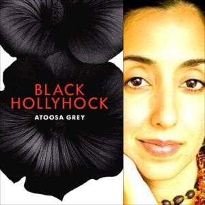 Black Hollyhock by Atoosa Grey