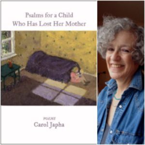 Psalms for a Child Who Has Lost Her Mother by Carol Japha