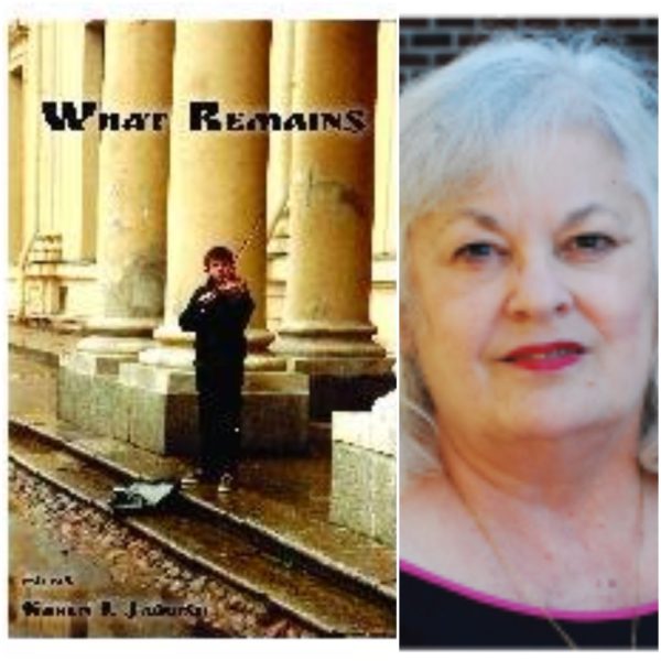 What Remains by Karen I. Jaquish