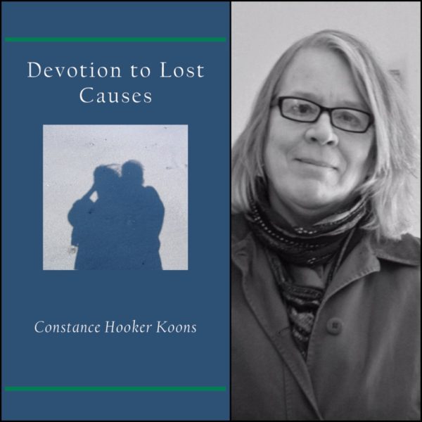 Devotion to Lost Causes by Constance Koons