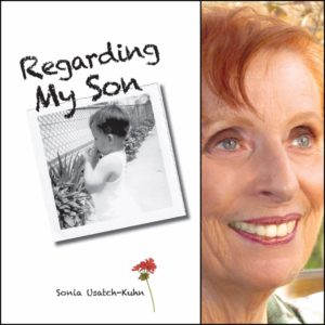 Regarding My Son by Sonia Usatch-Kuhn
