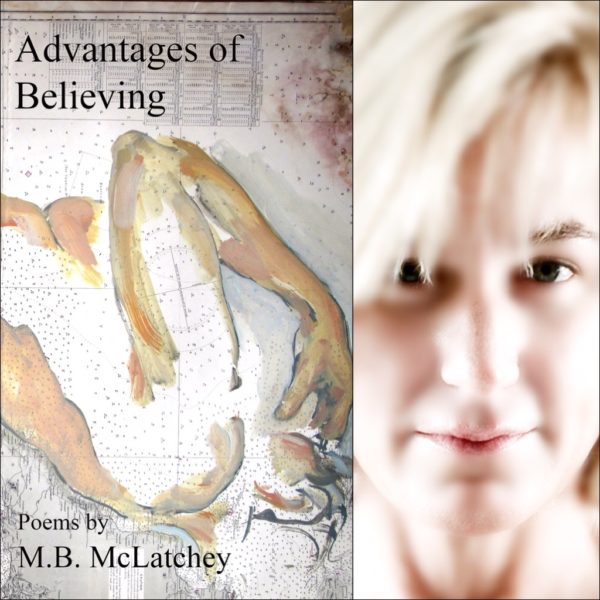 Advantages of Believing by M.B. McLatchey