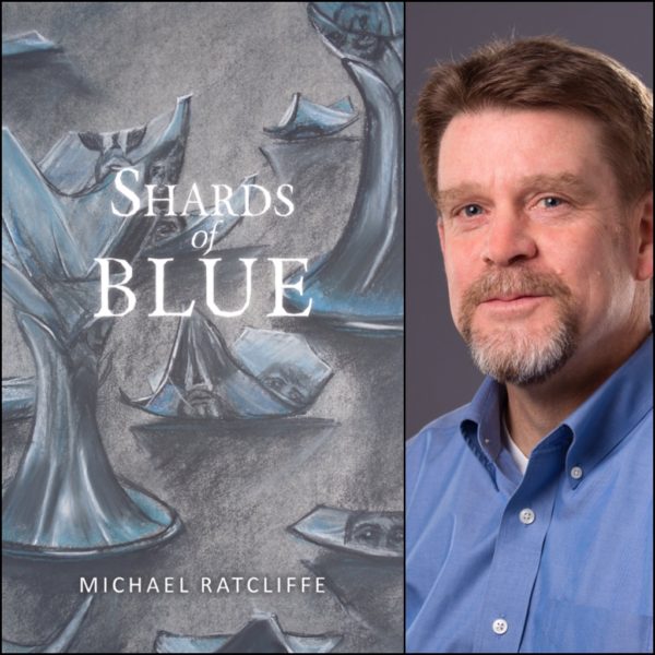 Shards of Blue by Michael Ratcliffe