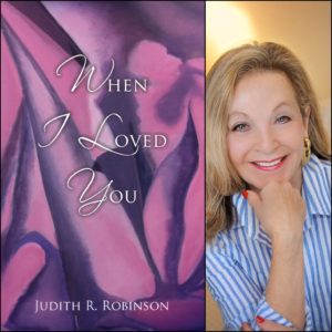 When I Loved You by Judith R. Robinson