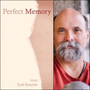 Perfect Memory by Scott Ruescher