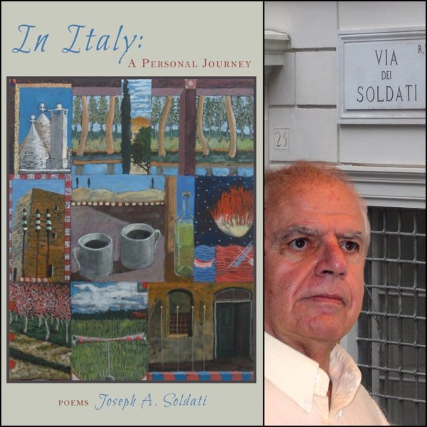 IN ITALY: A PERSONAL JOURNEY by Joseph A. Soldati