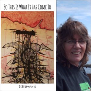 So This Is What It Has Come To by S Stephanie