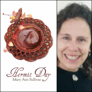 Hermit Day by Mary Ann Sullivan