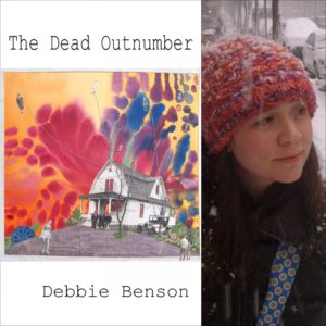 The Dead Outnumber by Debbie Benson