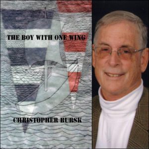 The Boy With One Wing by Christopher Bursk