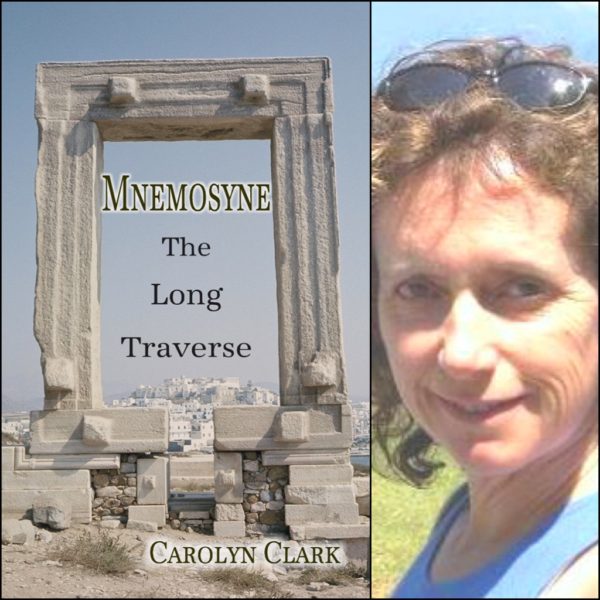 Mnemosyne: The Long Traverse by Carolyn Clark