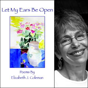 Let My Ears Be Open by Elizabeth J. Coleman