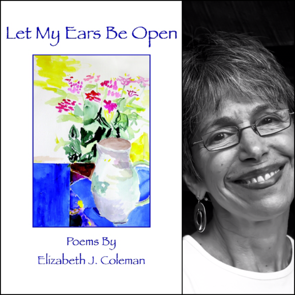 Let My Ears Be Open by Elizabeth J. Coleman