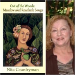 Out of the Woods: Meadow and Roadside Songs by Nita Countryman