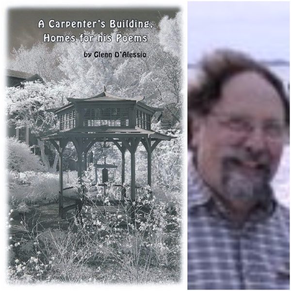 A Carpenter's Building, Homes For His Poems by Glenn D'Alessio
