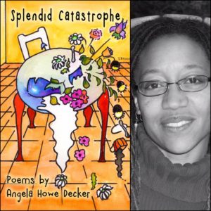 Splendid Catastrophe by Angela Decker