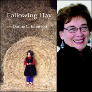 Following Hay by Donna L. Emerson