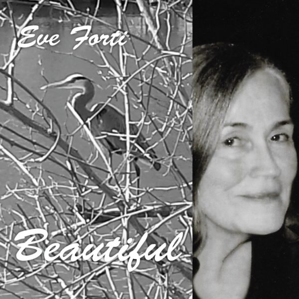 Beautiful by Eve Forti