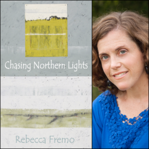 Chasing Northern Lights by Rebecca Fremo