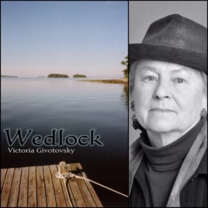 Wedlock by Victoria Givotovsky