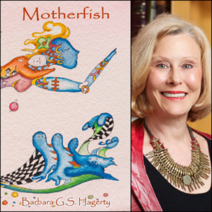 Motherfish by Barbara G. S. Hagerty