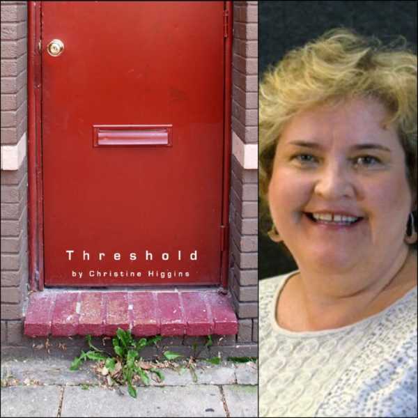 Threshold by Christine Higgins